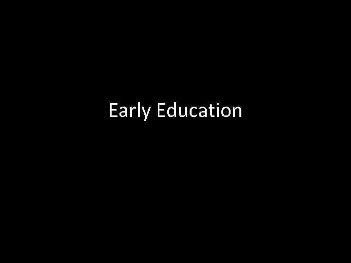 Early Education 