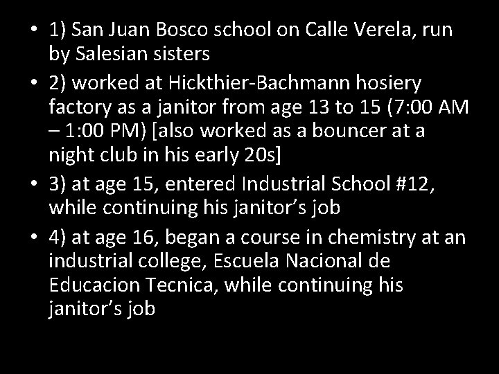  • 1) San Juan Bosco school on Calle Verela, run by Salesian sisters