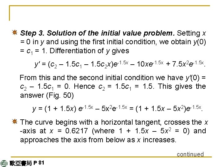 Step 3. Solution of the initial value problem. Setting x = 0 in y
