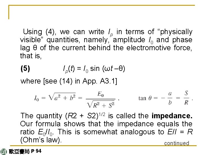 Using (4), we can write Ip in terms of “physically visible” quantities, namely, amplitude