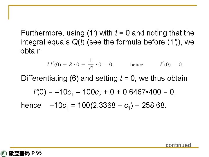 Furthermore, using (1') with t = 0 and noting that the integral equals Q(t)
