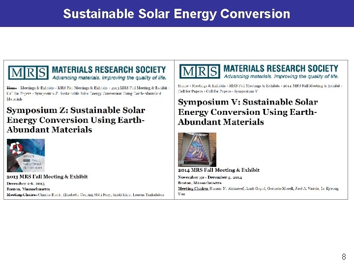 Sustainable Solar Energy Conversion 8 