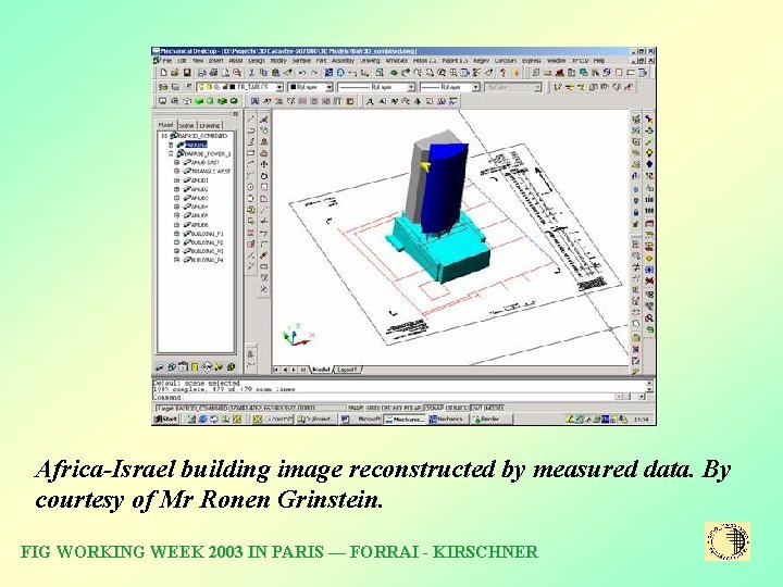 Africa-Israel building image reconstructed by measured data. By courtesy of Mr Ronen Grinstein. FIG