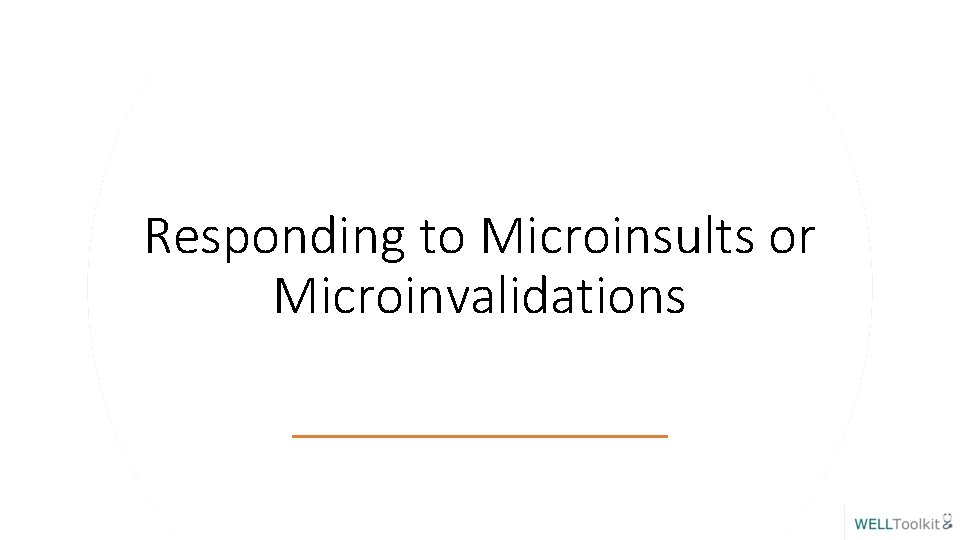 Responding to Microinsults or Microinvalidations 