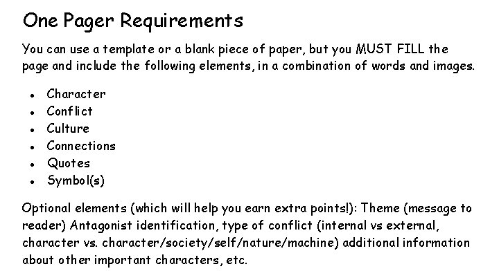 One Pager Requirements You can use a template or a blank piece of paper,