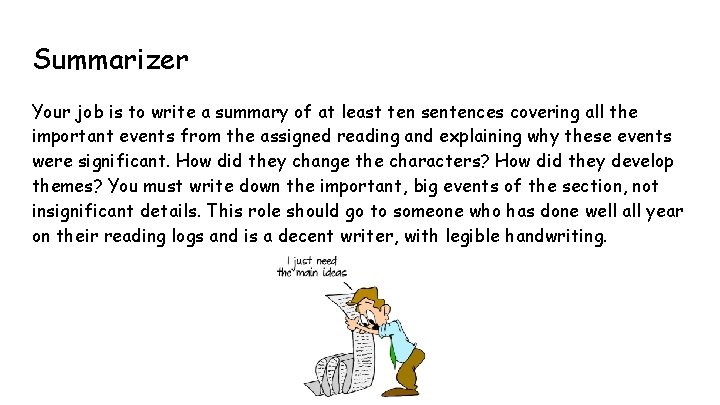 Summarizer Your job is to write a summary of at least ten sentences covering