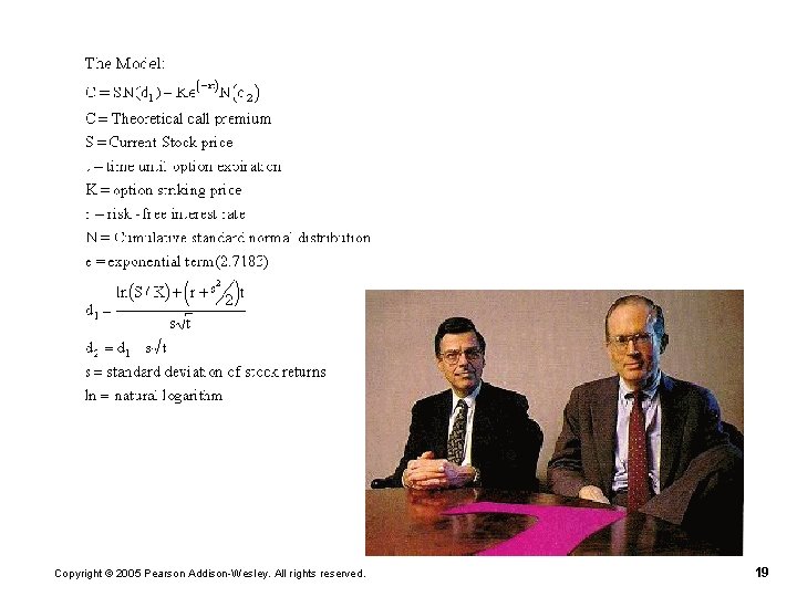 Copyright © 2005 Pearson Addison-Wesley. All rights reserved. 19 Copyright © 2005 Pearson Addison-Wesley. All rights reserved. 19