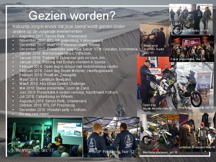Gezien worden? Natuurlijk zorg ik ervoor dat jouw bedrijf wordt gezien! Onder andere op