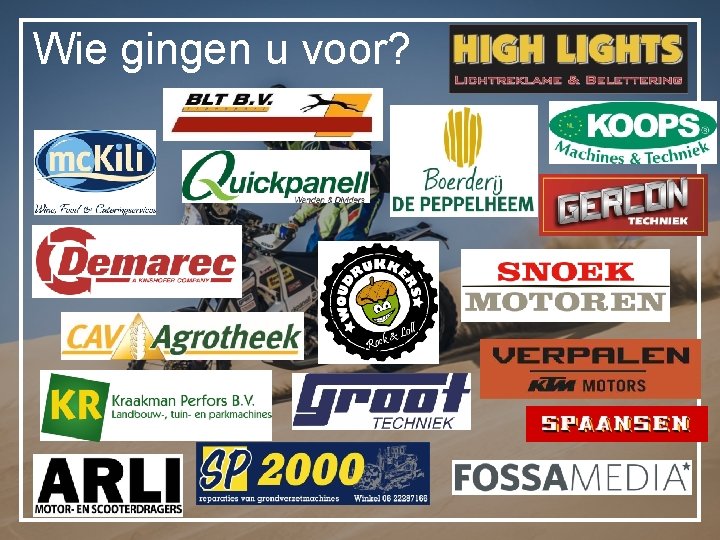 Wie gingen u voor? 