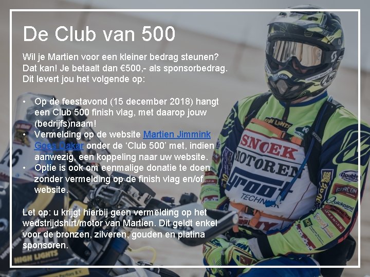 De Club van 500 Wil je Martien voor een kleiner bedrag steunen? Dat kan!
