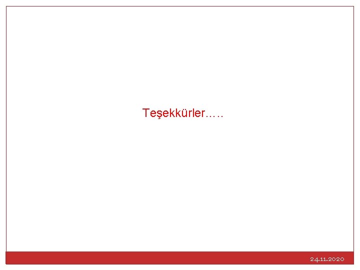 Teşekkürler…. . 24. 11. 2020 