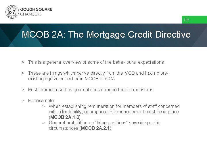 56 MCOB 2 A: The Mortgage Credit Directive > This is a general overview