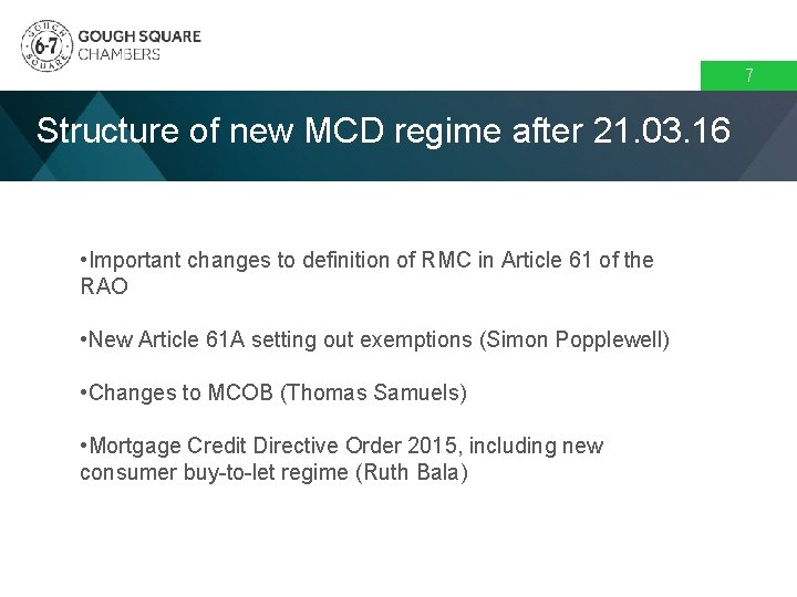 7 Structure of new MCD regime after 21. 03. 16 • Important changes to