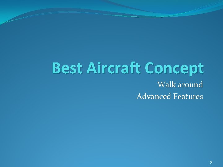 Best Aircraft Concept Walk around Advanced Features 9 