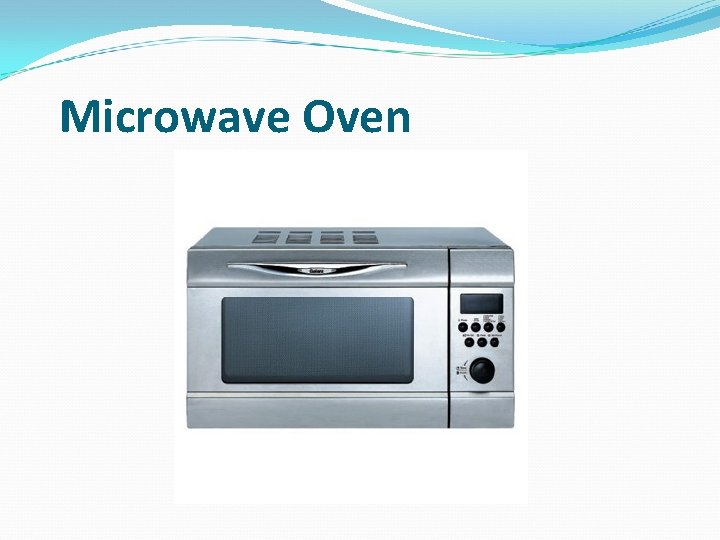  Microwave Oven 