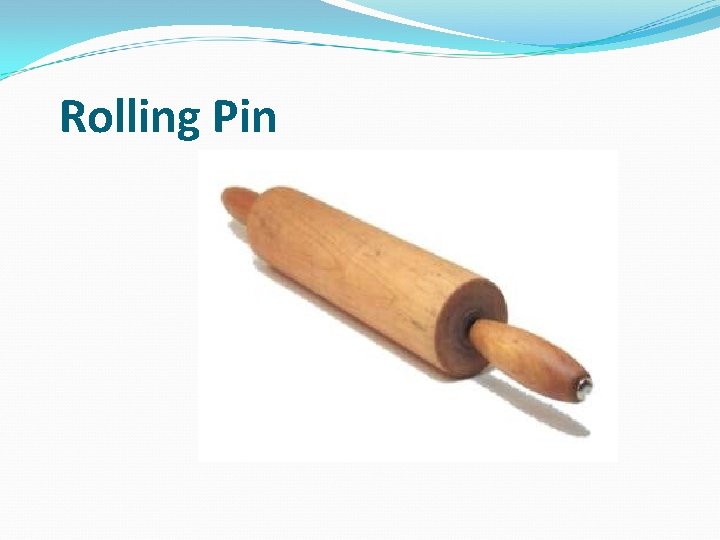  Rolling Pin 