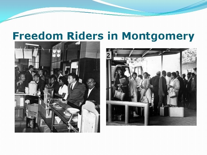 Freedom Riders in Montgomery 