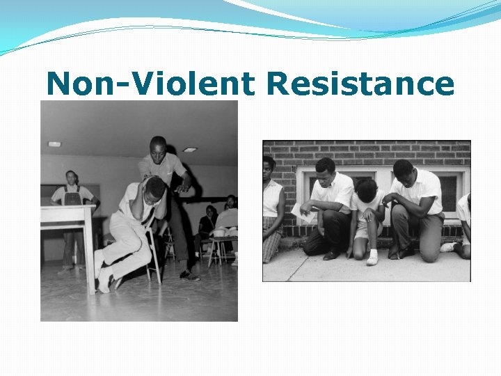 Non-Violent Resistance 