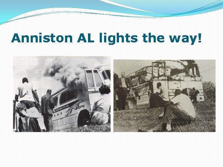 Anniston AL lights the way! 