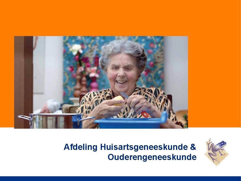 Afdeling Huisartsgeneeskunde & Ouderengeneeskunde 