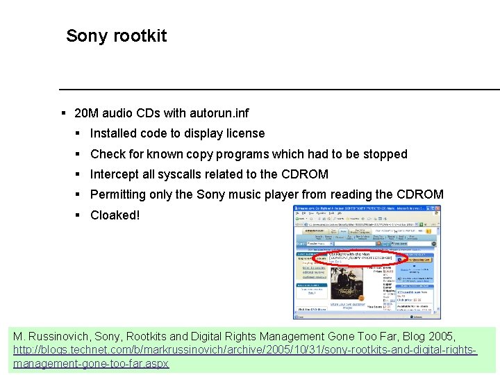 Sony rootkit § 20 M audio CDs with autorun. inf § Installed code to