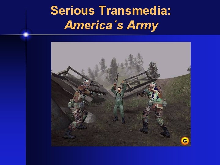 Serious Transmedia: America´s Army 