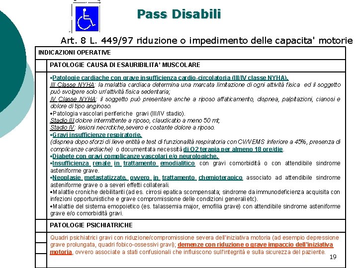 Pass Disabili Art. 8 L. 449/97 riduzione o impedimento delle capacita' motorie INDICAZIONI OPERATIVE