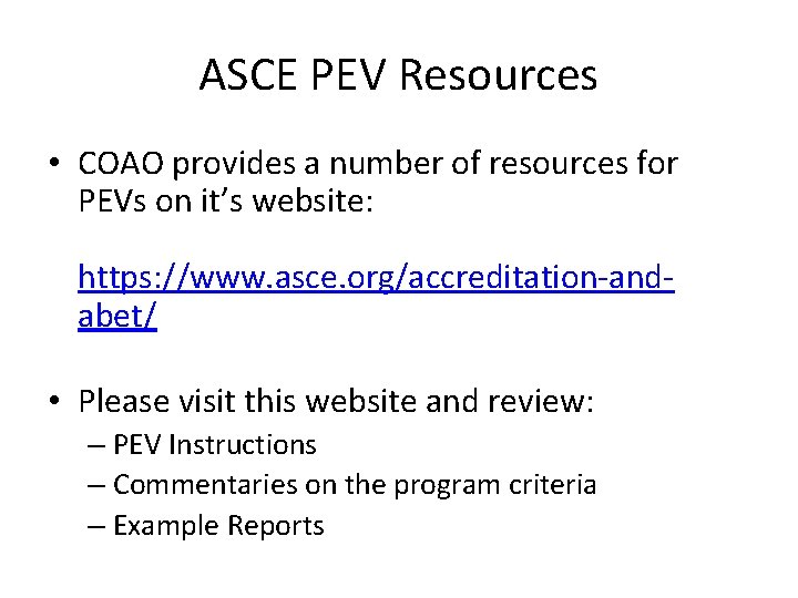 ASCE PEV Resources • COAO provides a number of resources for PEVs on it’s