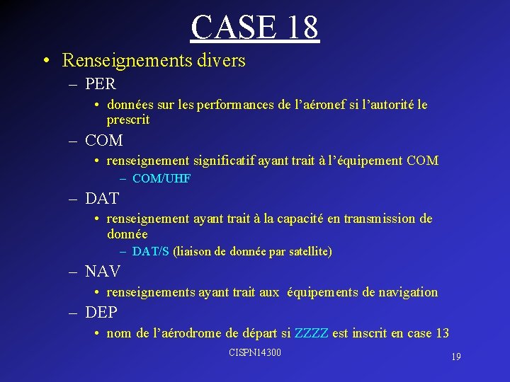 CASE 18 • Renseignements divers – PER • données sur les performances de l’aéronef