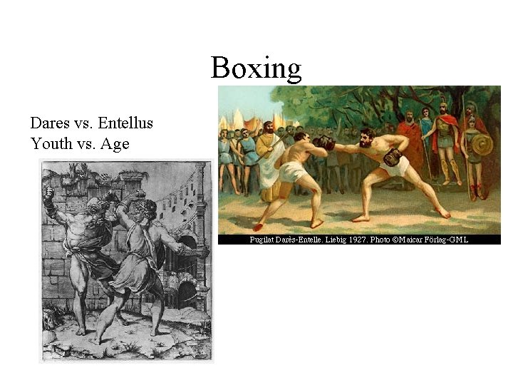 Boxing Dares vs. Entellus Youth vs. Age 