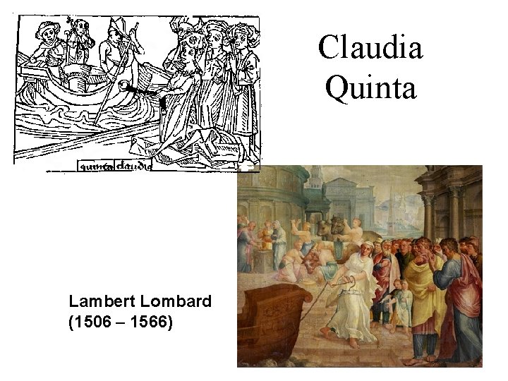 Claudia Quinta Lambert Lombard (1506 – 1566) 