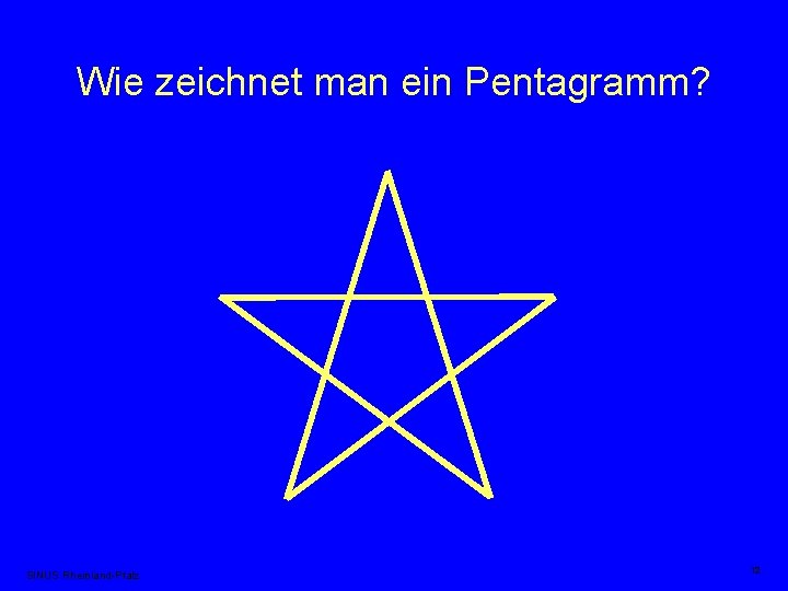 Wie zeichnet man ein Pentagramm? SINUS Rheinland-Pfalz 12 