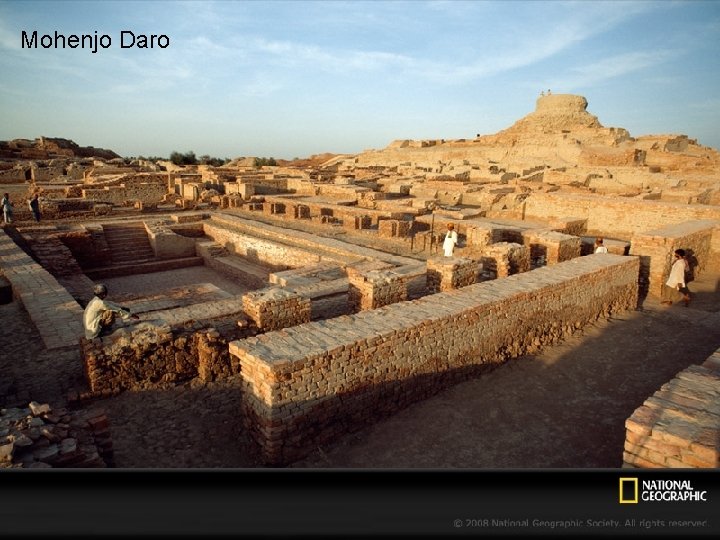 Ancient India and China Mohenjo Daro Section 1 