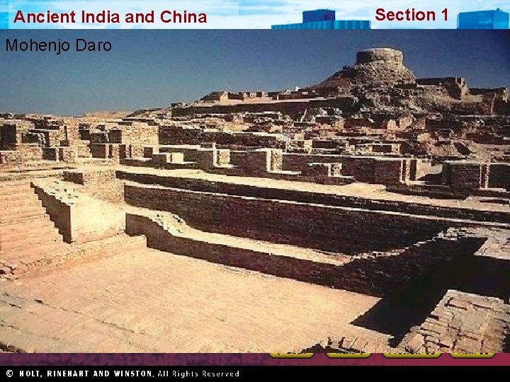 Ancient India and China Mohenjo Daro Section 1 