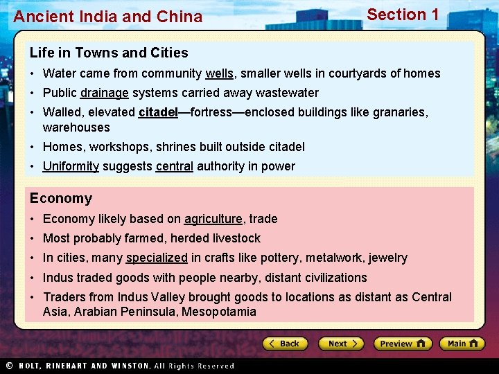 Ancient India and China Section 1 Life in Towns and Cities • Water came
