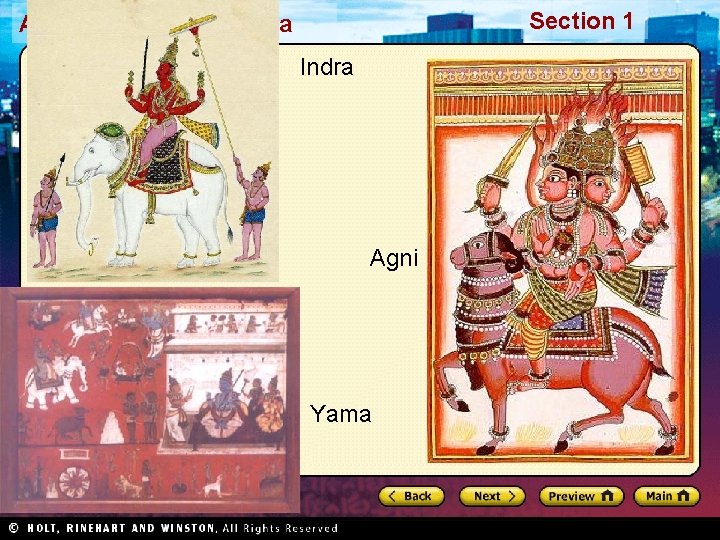 Section 1 Ancient India and China Indra Agni Yama 