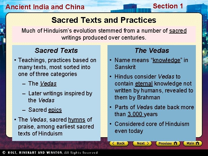 Ancient India and China Section 1 Sacred Texts and Practices Much of Hinduism’s evolution