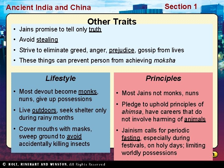 Section 1 Ancient India and China Other Traits • Jains promise to tell only