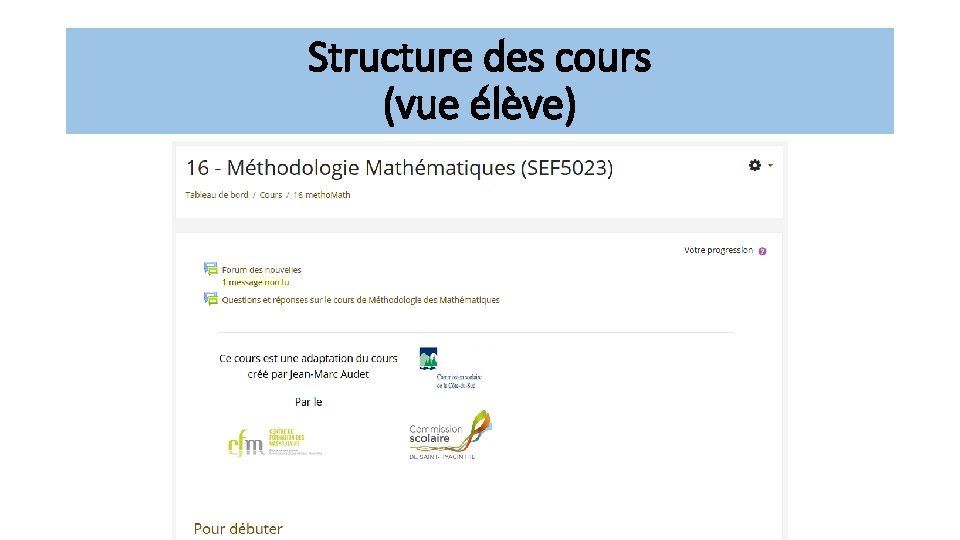 Structure des cours (vue élève) 