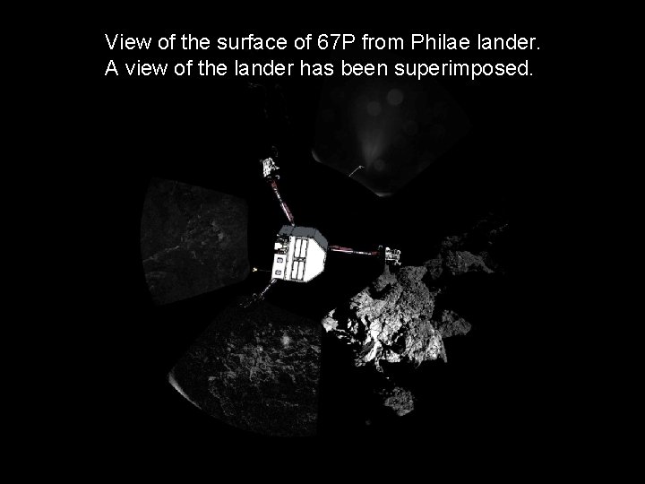 View of the surface of 67 P from Philae lander. A view of the