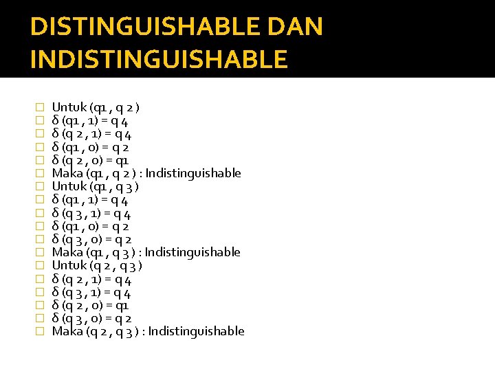 DISTINGUISHABLE DAN INDISTINGUISHABLE � � � � � Untuk (q 1 , q 2