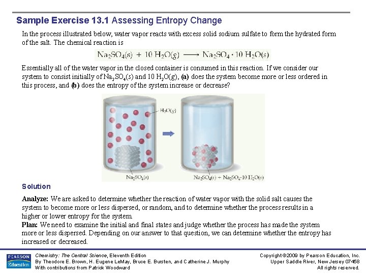 Sample Exercise 13. 1 Assessing Entropy Change In the process illustrated below, water vapor