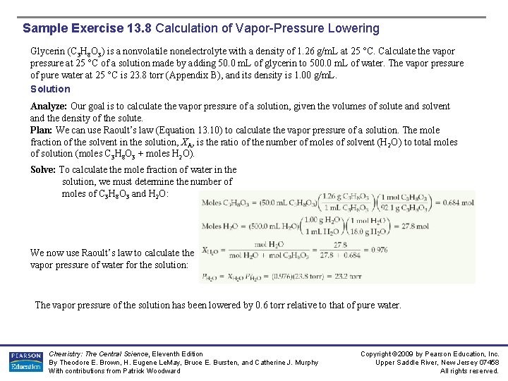 Sample Exercise 13. 8 Calculation of Vapor-Pressure Lowering Glycerin (C 3 H 8 O