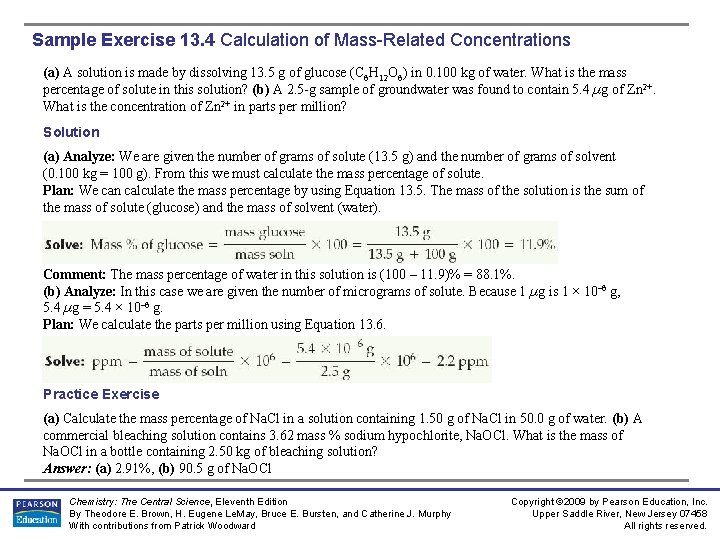 Sample Exercise 13. 4 Calculation of Mass-Related Concentrations (a) A solution is made by