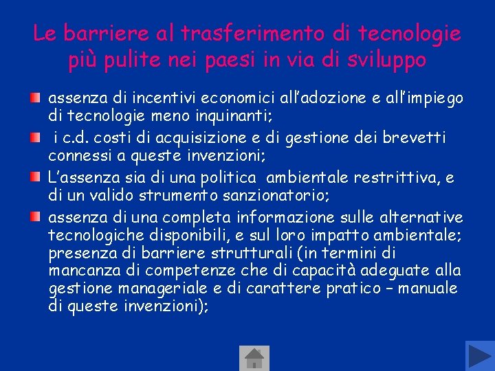 Le barriere al trasferimento di tecnologie più pulite nei paesi in via di sviluppo Le barriere al trasferimento di tecnologie più pulite nei paesi in via di sviluppo