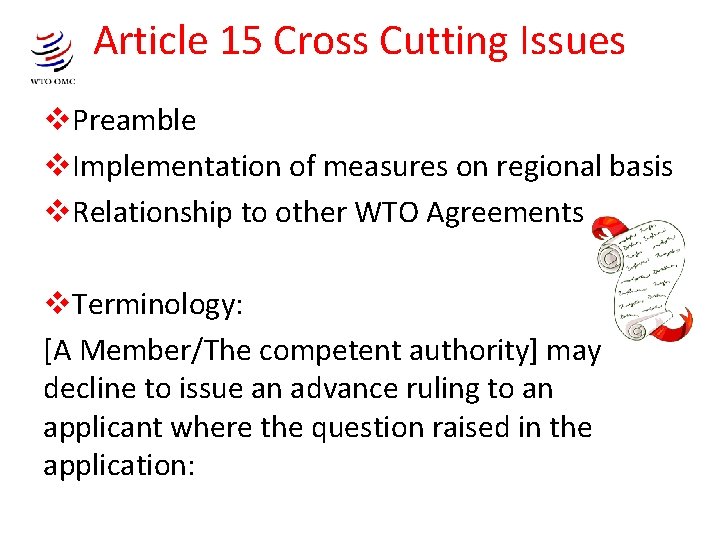 Article 15 Cross Cutting Issues v. Preamble v. Implementation of measures on regional basis