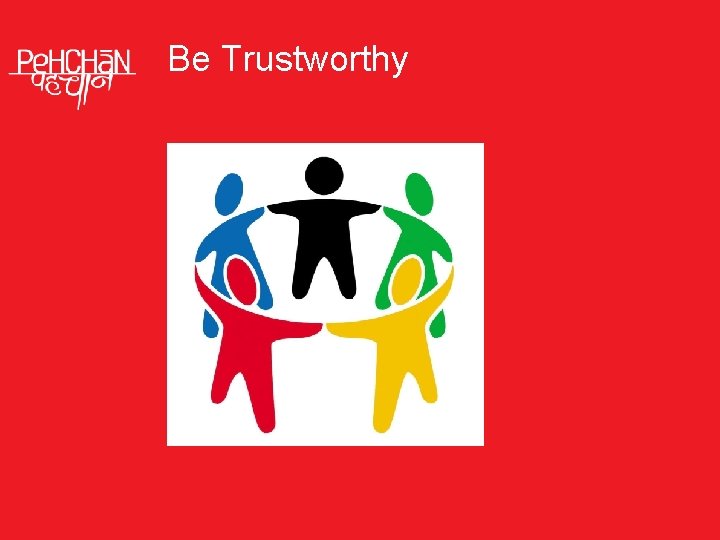 Be Trustworthy 