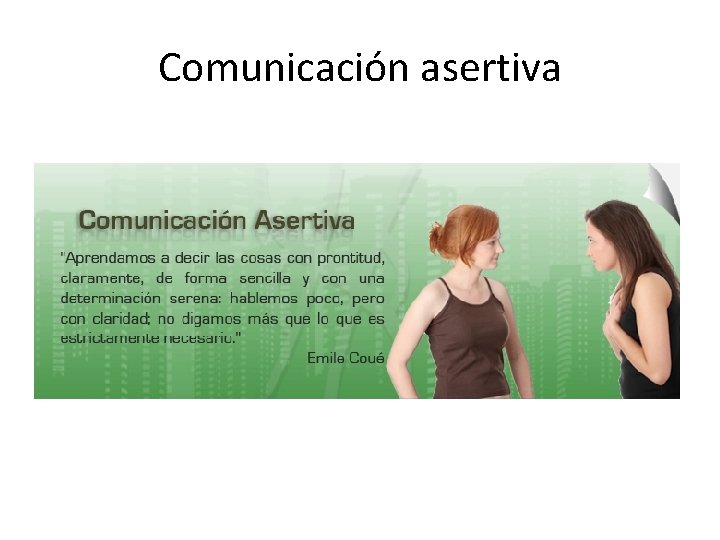 Comunicación asertiva 