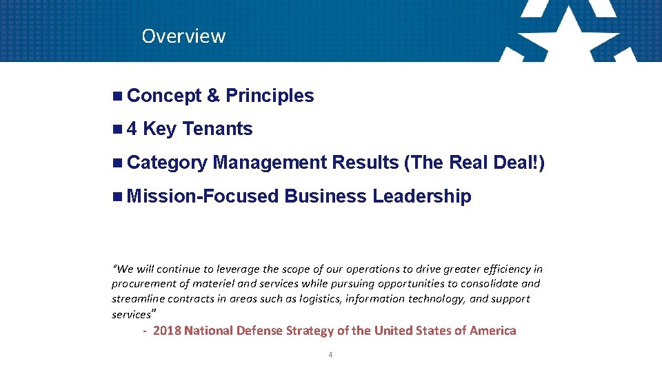 Overview n Concept n 4 & Principles Key Tenants n Category Management Results (The