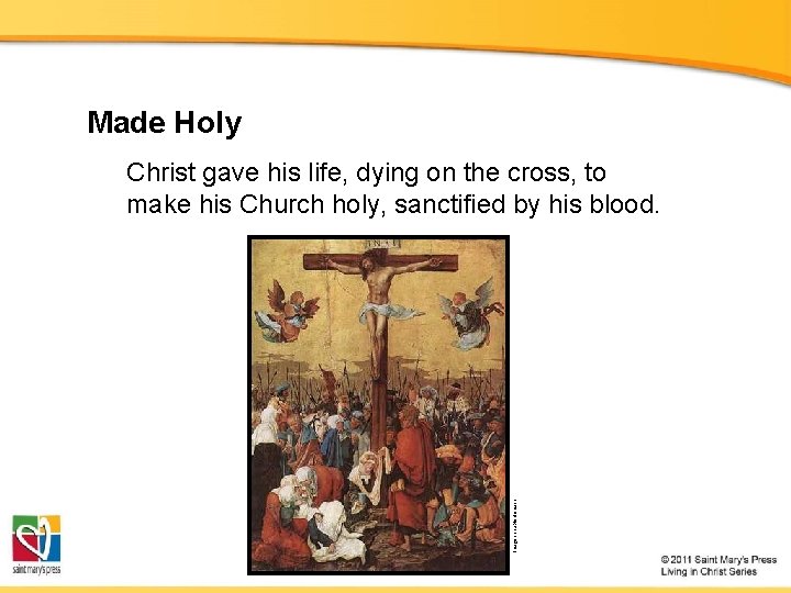 Made Holy Image in public domain Christ gave his life, dying on the cross,